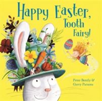 Happy Easter, Tooth Fairy! (Bently Peter)(Pevná vazba)