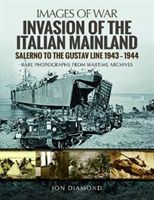 Invasion of the Italian Mainland - Salerno to the Gustav Line, 1943 1944 (Diamond Jon)(Paperback)