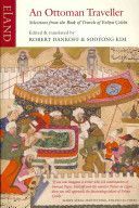 Ottoman Traveller - Selections from the Book of Travels of Evliya Celebi (Dankoff Robert)(Paperback)