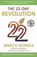 22-Day Revolution - The Plant-Based Programme That Will Transform Your Body, Reset Your Habits, and Change Your Life (Borges Marco)(Paperback)