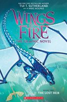 Lost Heir (Wings of Fire Graphic Novel #2) (Sutherland Tui T.)(Paperback)