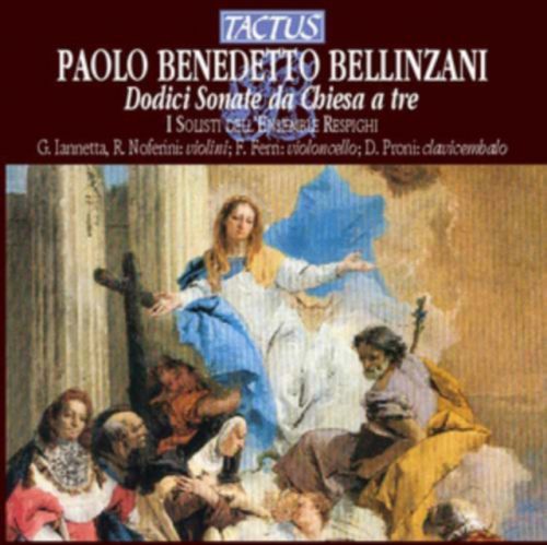 Paolo Benedetto Bellinzani: Dodici Sonate Da Chiesa a Tre (CD / Album)