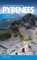 Mountaineering in the Pyrenees - 25 Classic Mountain Routes (Laurens Francois)(Paperback)