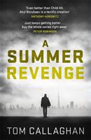 Summer Revenge - An Inspector Akyl Borubaev Thriller (3) (Callaghan Tom)(Paperback)