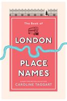 Book of London Place Names (Taggart Caroline)(Paperback / softback)