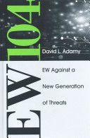 EW 104: Electronic Warfare Against a New Generation of Threats (Adamy David L.)(Pevná vazba)