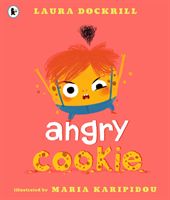 Angry Cookie (Dockrill Laura)(Paperback / softback)