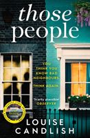 Those People - From the bestselling author of OUR HOUSE (Candlish Louise)(Paperback / softback)