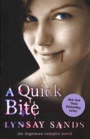 Quick Bite - An Argeneau Vampire Novel (Sands Lynsay)(Paperback)