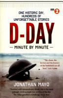 D-Day: Minute by Minute (Mayo Jonathan)(Paperback)