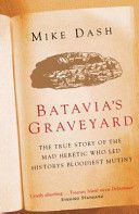 Batavia's Graveyard (Dash Mike)(Paperback)