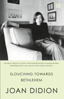 Slouching Towards Bethlehem (Didion Joan)(Paperback)