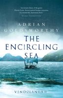 Encircling Sea (Goldsworthy Adrian)(Paperback / softback)