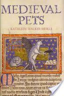 Medieval Pets (Walker-Meikle Kathleen)(Pevná vazba)