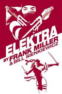 Elektra by Frank Miller Omnibus (New Printing) (Miller Frank)(Pevná vazba)