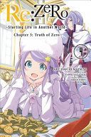 RE: Zero -Starting Life in Another World-, Chapter 3: Truth of Zero, Vol. 4 (Manga) (Nagatsuki Tappei)(Paperback / softback)