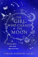 Girl Who Chased the Moon (Allen Sarah Addison)(Paperback)