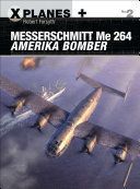 Messerschmitt Me 264 Amerika Bomber (Forsyth Robert)(Paperback)