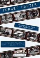 Forget Carter: Newcastle on Film and Television (Phipps Chris)(Paperback)