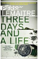Three Days and a Life (Lemaitre Pierre)(Paperback)