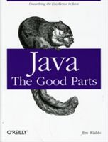 Java: The Good Parts (Waldo Jim)(Paperback)