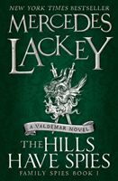 Hills Have Spies (Family Spies #1) (Lackey Mercedes)(Paperback)