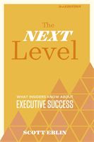 Next Level - What Insiders Know About Executive Success (Eblin Scott)(Pevná vazba)