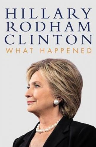 What Happened - Rodham Clintonová Hillary
