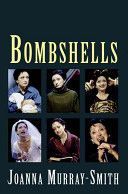 Bombshells (Murray-Smith Joanna)(Paperback)