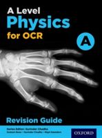 LEVEL PHYSICS A FOR OCR REVISION GUIDE (Chadha Gurinder)(Paperback)