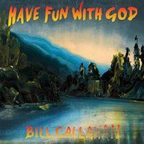 Have Fun With God (Bill Callahan) (Vinyl / 12