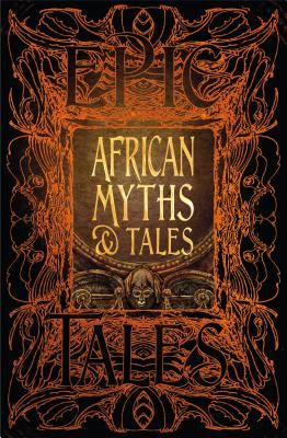 African Myths & Tales - Epic Tales(Pevná vazba)