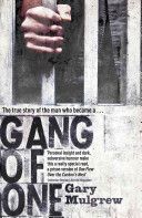 Gang of One: One Man's Incredible Battle to Find His Missing Daughter (Mulgrew Gary)(Paperback)