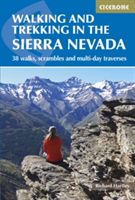 Walking and Trekking in the Sierra Nevada - 38 walks, scrambles and multi-day traverses (Hartley Richard)(Paperback)