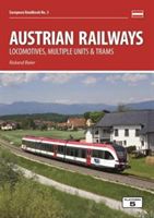 Austrian Railways - Locomotives, Multiple Units and Trams (Beier Roland)(Paperback)