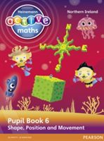 Heinemann Active Maths Northern Ireland - Key Stage 2 - Beyond Number - Pupil Book 6 - Shape, Position and Movement (Keith Lynda)(Paperback / softback)