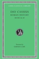 Roman History, Volume VII: Books 56-60 (Dio Cassius Cocceianus)(Pevná vazba)