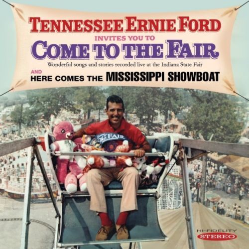 Tennessee Ernie Ford Invites You to Come to the Fair/... (Tennessee Ernie Ford) (CD / Album)