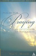 Psalms for Praying - An Invitation to Wholeness (Merrill Nan)(Paperback)