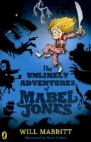 Unlikely Adventures of Mabel Jones (Mabbitt Will)(Paperback)