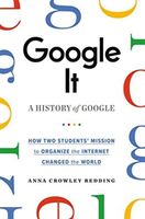 Google It - A History of Google (Redding Anna Crowley)(Pevná vazba)