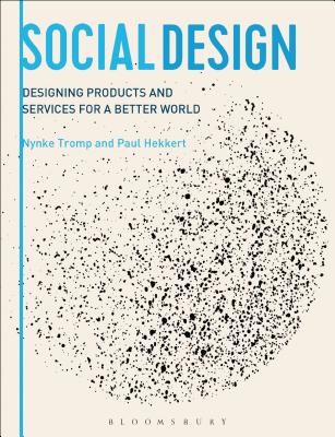 Designing for Society - Products and Services for a Better World (Hekkert Paul)(Paperback / softback)