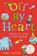 Off by Heart - Poems for Children to Learn and Remember (Stevens Roger)(Paperback)