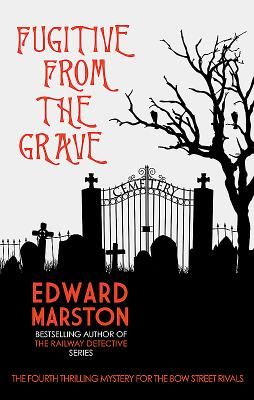 Fugitive from the Grave (Marston Edward)(Paperback / softback)