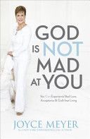 God is Not Mad at You (Meyer Joyce)(Paperback)