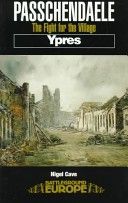 Passchendaele - Ypres (Cave Nigel)(Paperback)