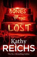 Bones of the Lost - (Temperance Brennan 16) (Reichs Kathy)(Paperback)