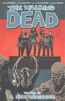 The Walking Dead: A New Beginning - Volume 22 Graphic Novel