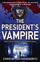 President's Vampire (Farnsworth Christopher)(Paperback)