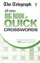 Telegraph All New Big Book of Quick Crosswords 7 (The Telegraph Media Group)(Paperback)